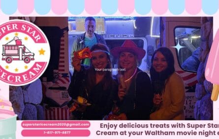 Super Star Ice Cream truck at Waltham outdoor movie night