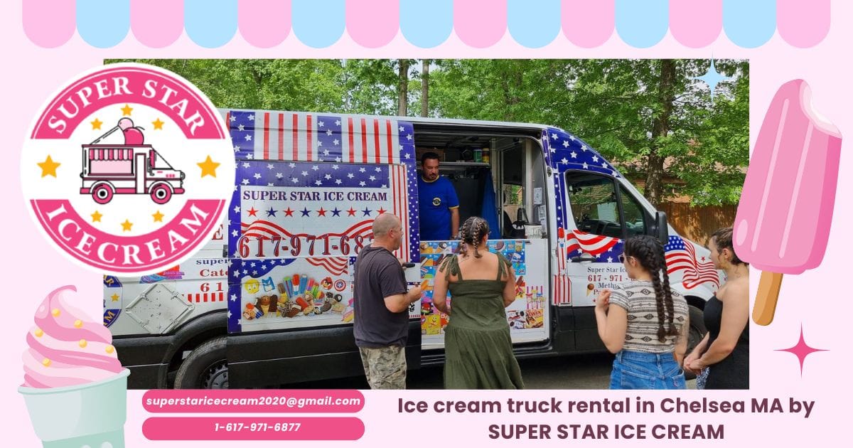Ice cream truck rental in Chelsea MA by SUPER STAR ICE CREAM and Ice Cream Truck Chelsea