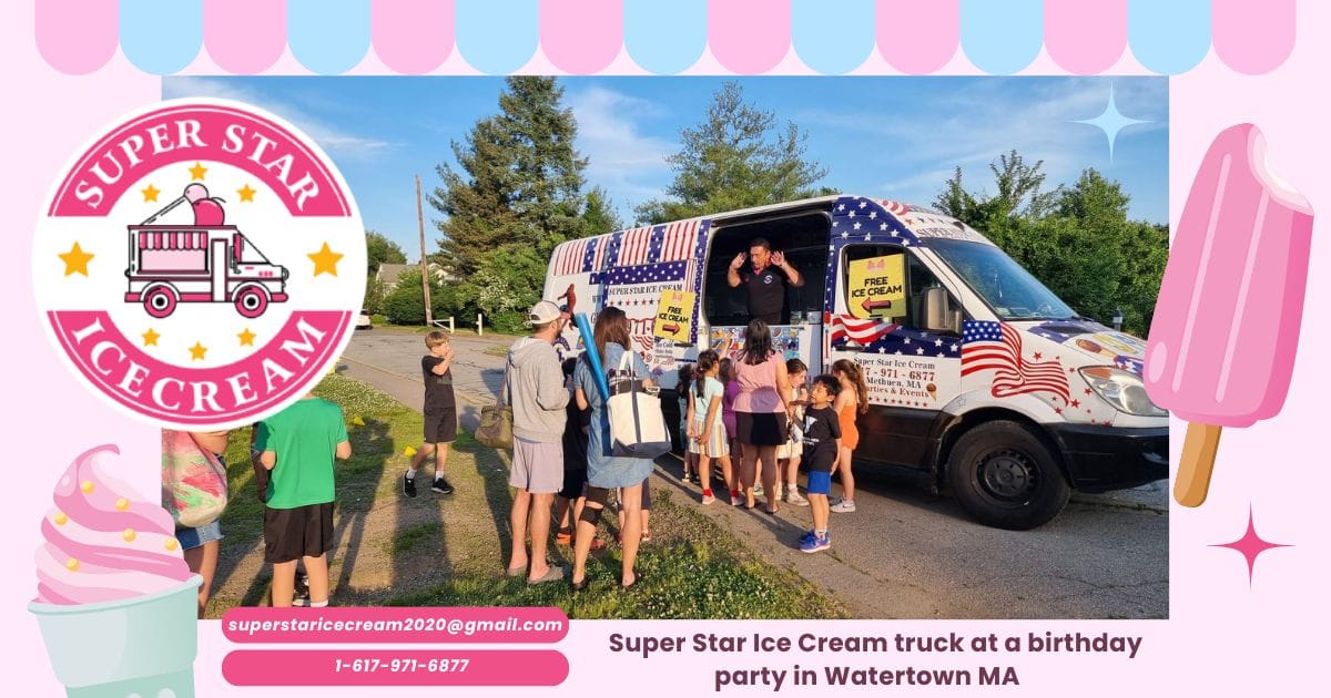 Super Star Ice Cream truck at a birthday party in Watertown MA