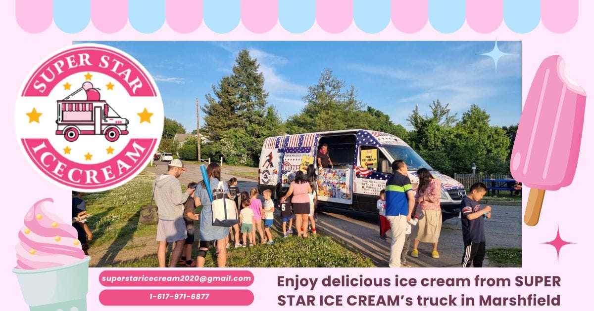 Marshfield ice cream truck rental by SUPER STAR ICE CREAM and Ice Cream Truck Marshfield
