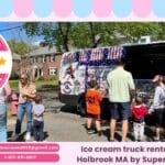 Ice cream truck rental in Holbrook MA by Super Star