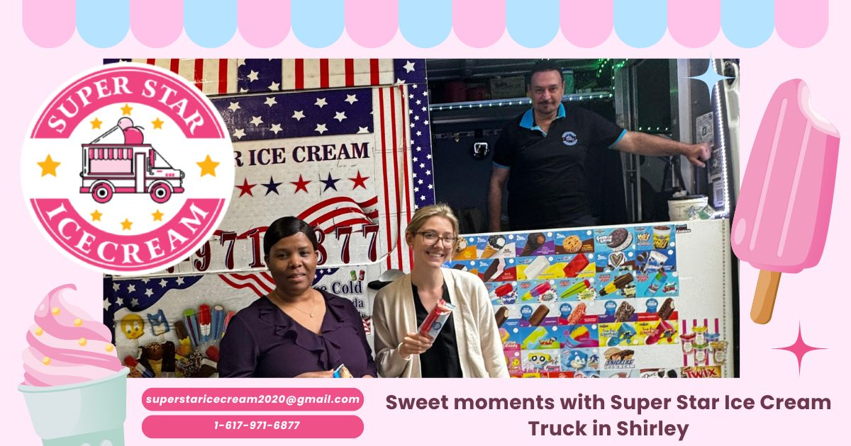 Super Star Ice Cream Truck serving treats in Shirley MA