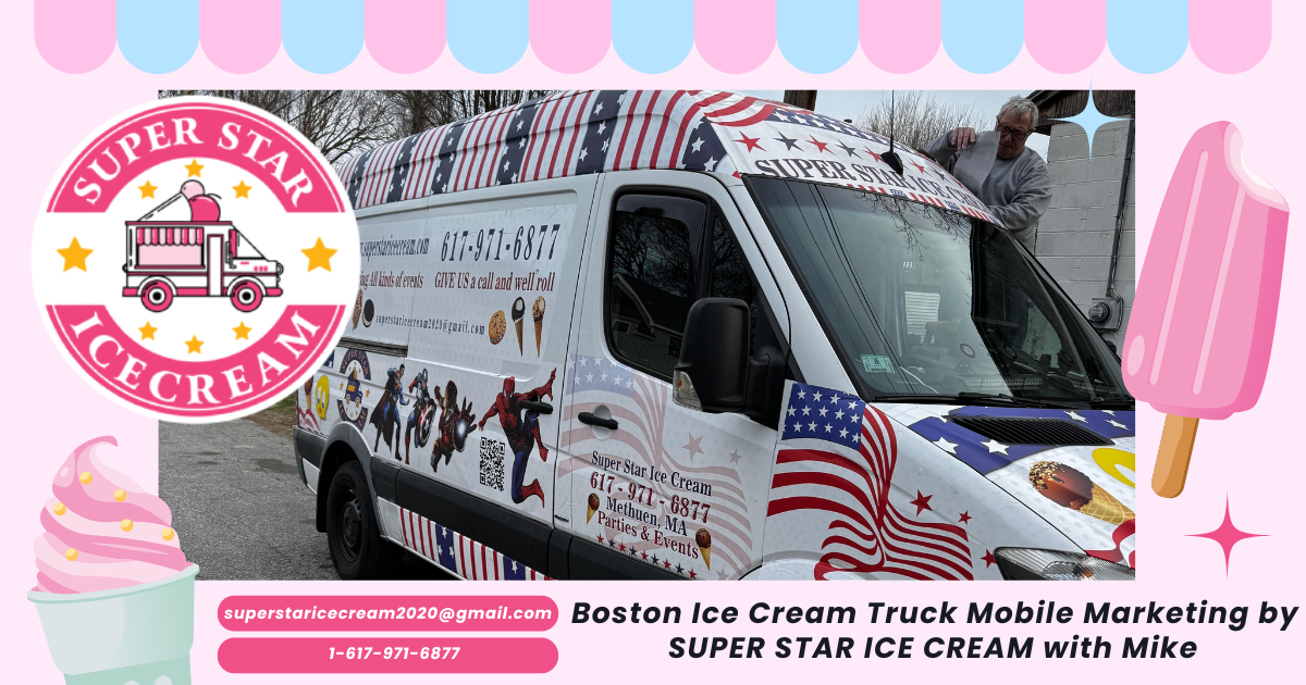 Boston Ice Cream Truck Mobile Marketing by SUPER STAR ICE CREAM with Mike