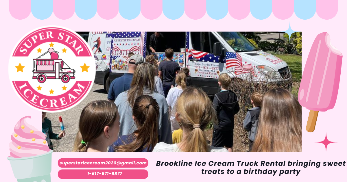 Brookline Ice Cream Truck Rental bringing sweet treats to a birthday party