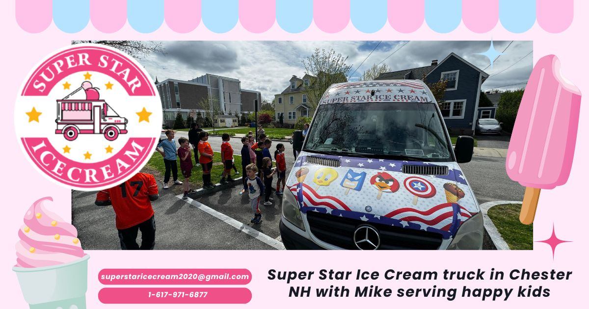Super Star Ice Cream truck in Chester NH with Mike serving happy kids