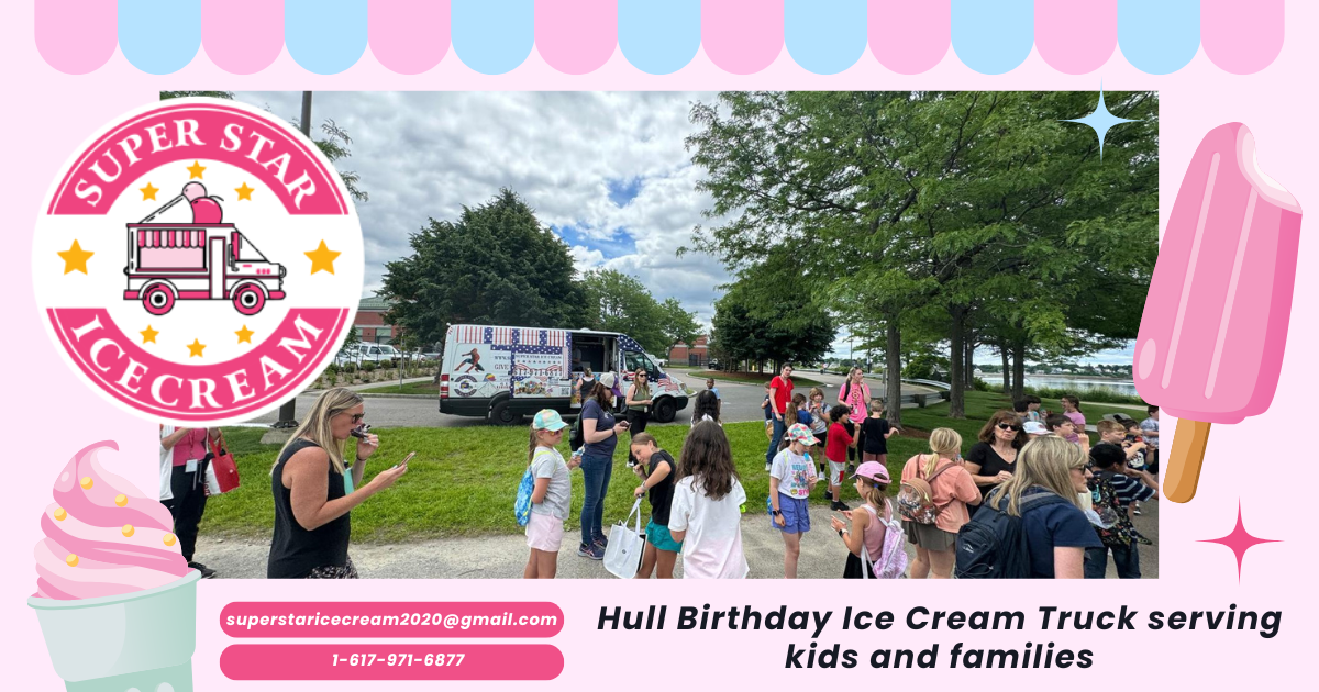 Hull Birthday Ice Cream Truck serving kids and families