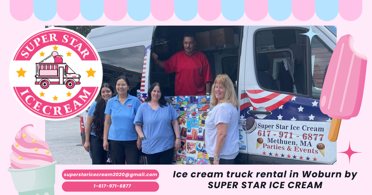 Ice cream truck rental in Woburn by SUPER STAR ICE CREAM