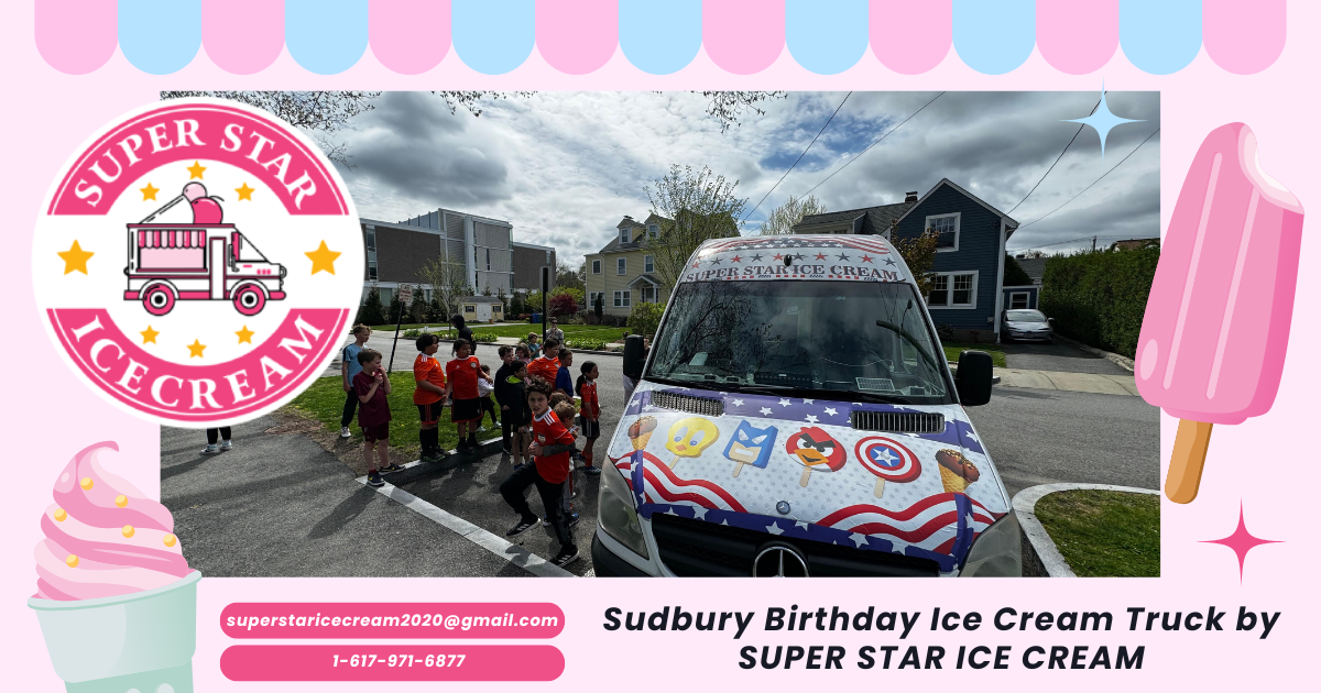 Sudbury Birthday Ice Cream Truck by SUPER STAR ICE CREAM