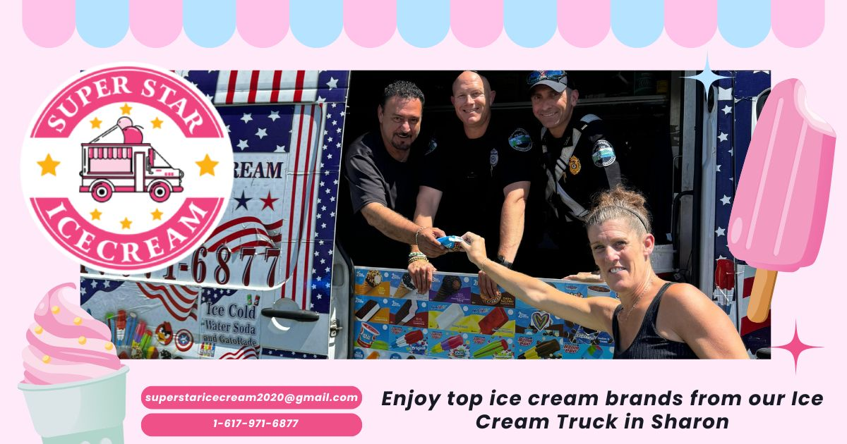 Ice Cream Truck Sharon MA serving SUPER STAR ICE CREAM