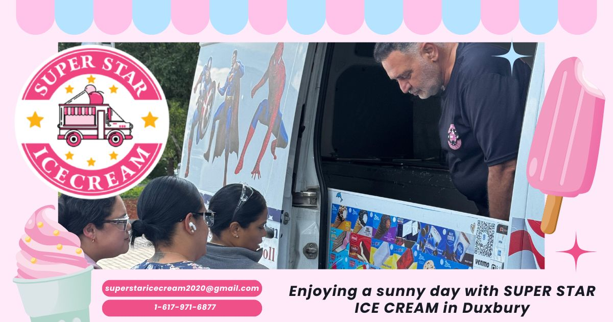 SUPER STAR ICE CREAM truck serving ice cream in Duxbury, MA