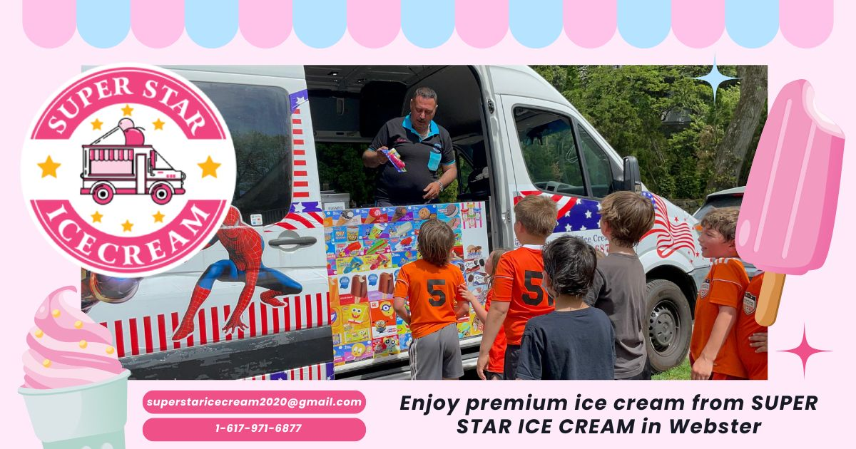 SUPER STAR ICE CREAM truck serving treats in Webster, MA